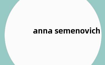 anna semenovich
