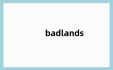 badlands