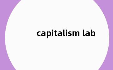 capitalism lab