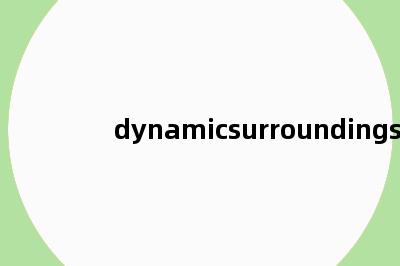 dynamicsurroundings
