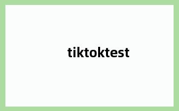 tiktoktest